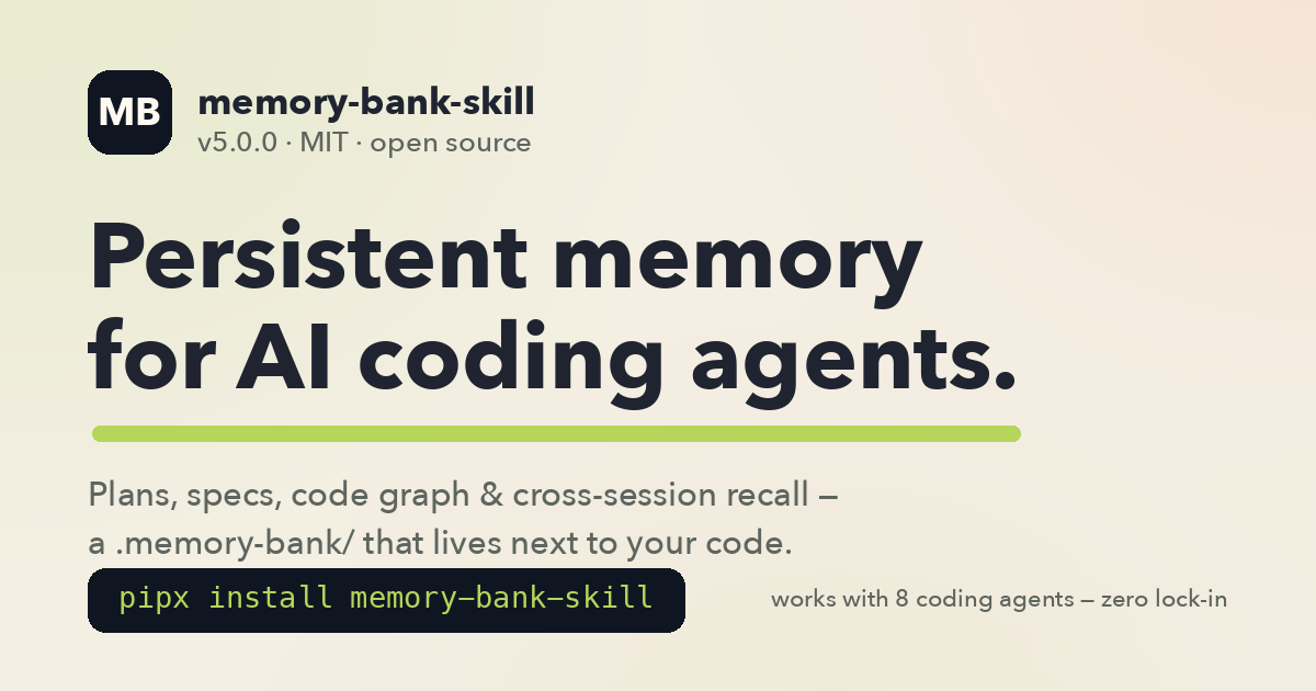memory-bank-skill v5 — Persistent memory for AI coding agents